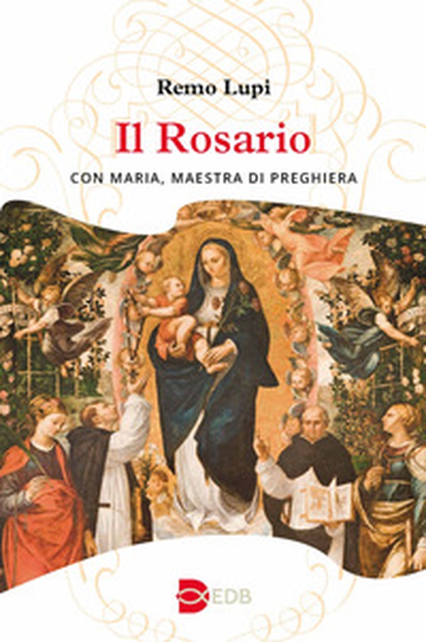 Il rosario. Con Maria, maestra di preghiera - Librerie.coop Il rosario. Con Maria, maestra di preghiera - Librerie.coop