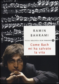 Come Bach mi ha salvato la vita - Librerie.coop