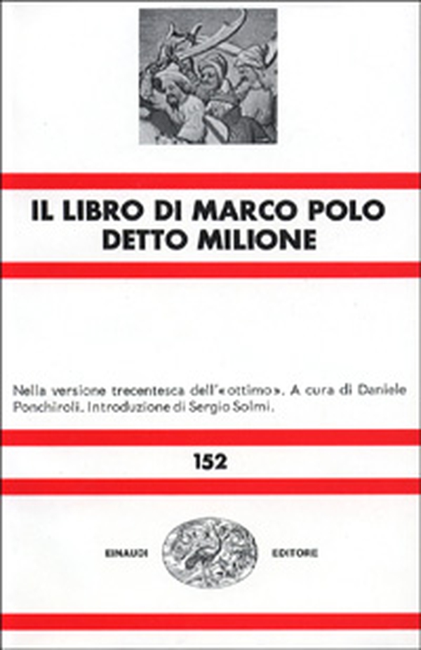 Il libro di Marco Polo detto Milione - Librerie.coop Il libro di Marco Polo detto Milione - Librerie.coop