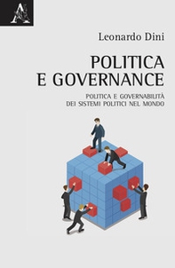 Politica e governance. Politica e governabilità dei sistemi politici nel mondo - Librerie.coop