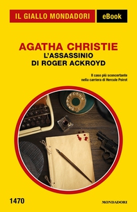 L'assassinio di Roger Ackroyd (Il Giallo Mondadori) - Librerie.coop L'assassinio di Roger Ackroyd (Il Giallo Mondadori) - Librerie.coop