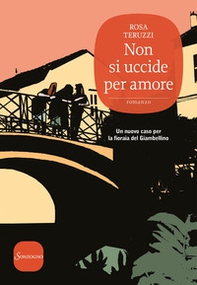 Non si uccide per amore - Librerie.coop