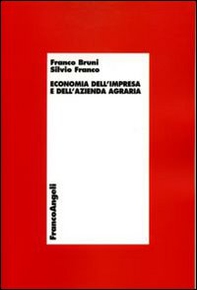 Economia dell'impresa e dell'azienda agraria - Librerie.coop Economia dell'impresa e dell'azienda agraria - Librerie.coop