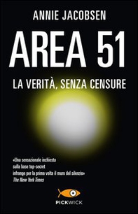 Area 51. La verità, senza censure - Librerie.coop Area 51. La verità, senza censure - Librerie.coop
