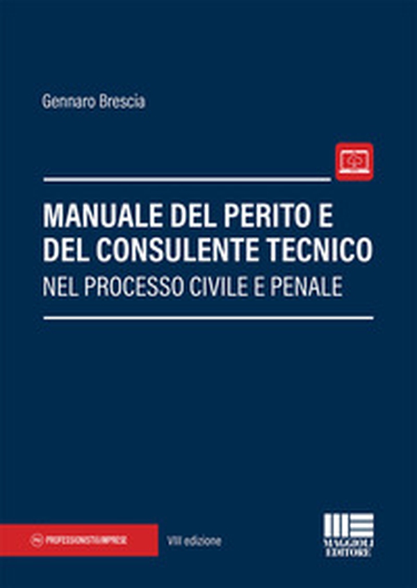Manuale del perito e del consulente tecnico nel processo civile e penale - Librerie.coop Manuale del perito e del consulente tecnico nel processo civile e penale - Librerie.coop