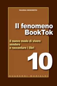Il fenomeno BookTok. Il nuovo modo di vivere, vendere e raccontare i libri - Librerie.coop