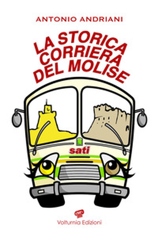 La storica corriera del Molise - Librerie.coop La storica corriera del Molise - Librerie.coop