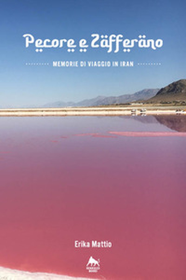 Pecore e zafferano. Memorie di viaggio in Iran - Librerie.coop Pecore e zafferano. Memorie di viaggio in Iran - Librerie.coop