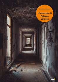 L'intreccio di palazzo Galasso - Librerie.coop