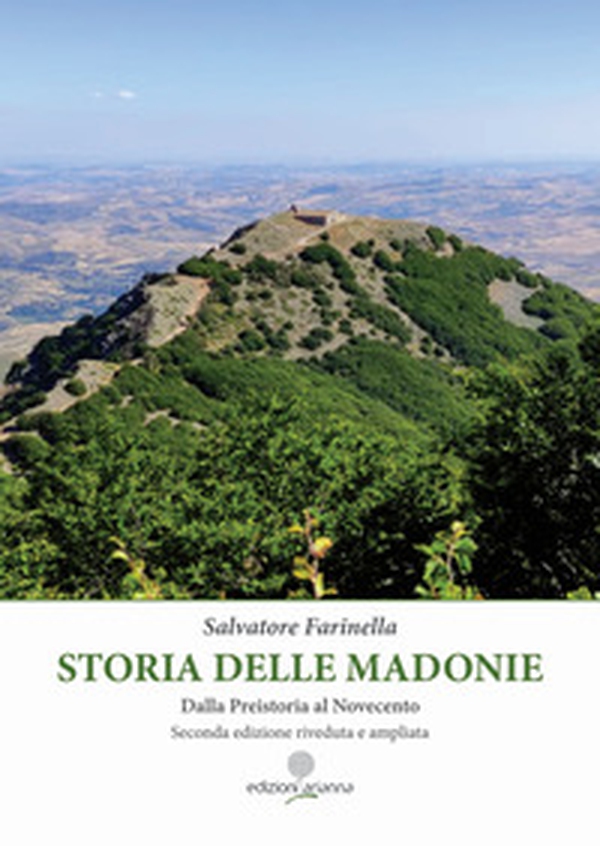 Storia delle Madonie. Dalla preistoria al Novecento - Librerie.coop Storia delle Madonie. Dalla preistoria al Novecento - Librerie.coop