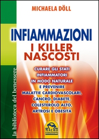 Infiammazioni. I killer nascosti - Librerie.coop