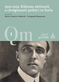1919-2019. Riforme elettorali e rivolgimenti politici in Italia - Librerie.coop
