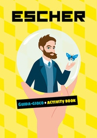 Escher. Guida-gioco-Activity book - Librerie.coop