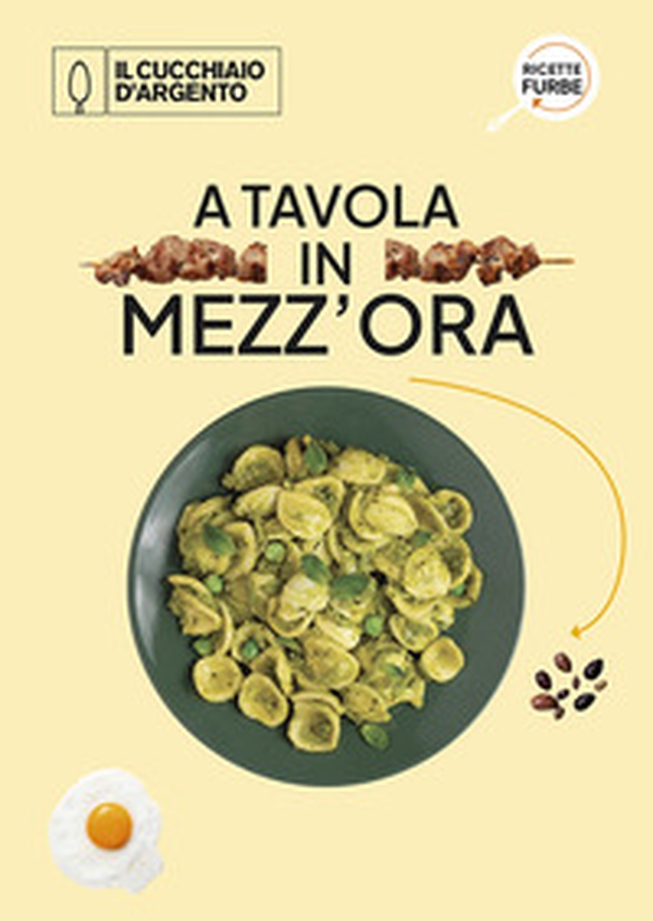 Ricette in mezz'ora - Librerie.coop Ricette in mezz'ora - Librerie.coop