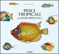 Pesci tropicali delle Indie orientali. Ediz. italiana, spagnola e portoghese - Librerie.coop