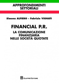Financial P.R. La comunicazione finanziaria nelle società quotate - Librerie.coop