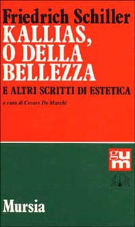 Kallias, o della bellezza, e altri scritti di estetica - Librerie.coop