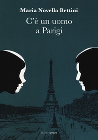 C'è un uomo a Parigi - Librerie.coop