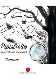 Pipistrello e gli orrori dei due mondi - Librerie.coop
