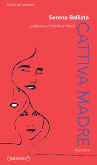 Cattiva madre - Librerie.coop