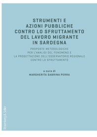Strumenti e azioni pubbliche contro lo sfruttamento del lavoro migrante in Sardegna - Librerie.coop Strumenti e azioni pubbliche contro lo sfruttamento del lavoro migrante in Sardegna - Librerie.coop
