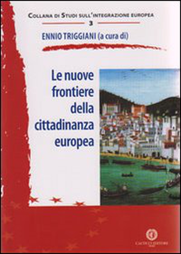 Le nuove frontiere della cittadinanza europea - Librerie.coop Le nuove frontiere della cittadinanza europea - Librerie.coop