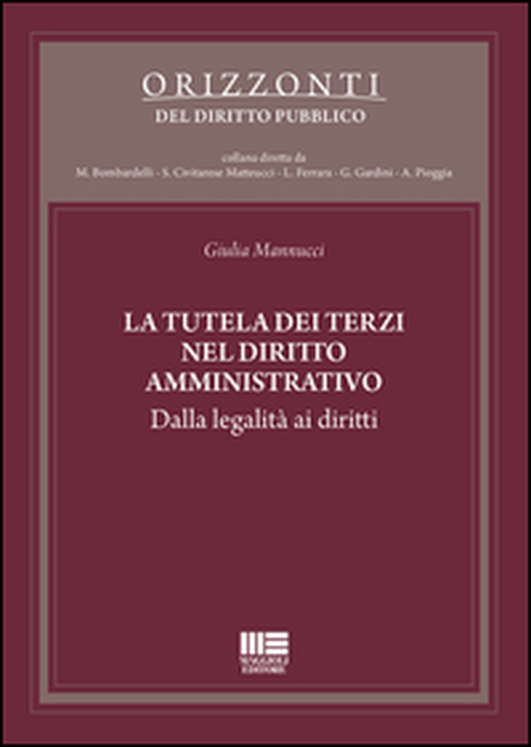 La tutela dei terzi nel diritto amministrativo - Librerie.coop La tutela dei terzi nel diritto amministrativo - Librerie.coop