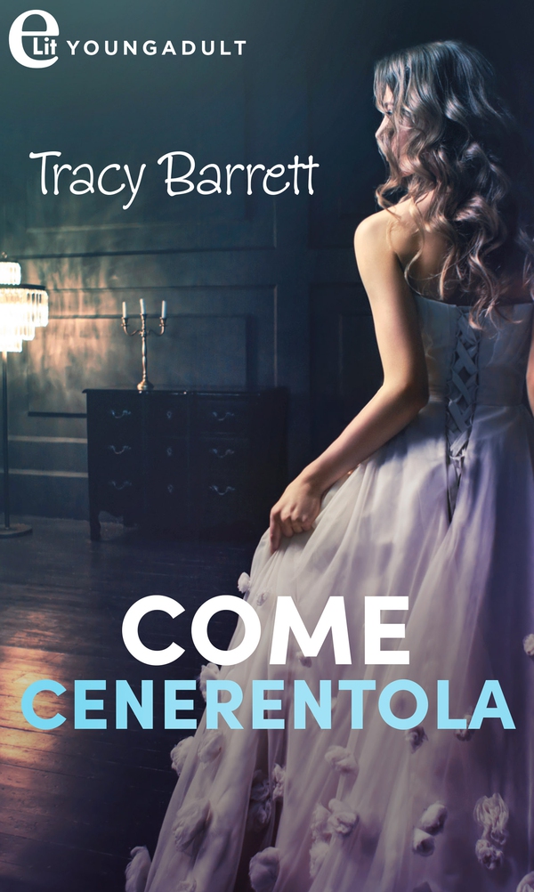 Come Cenerentola (eLit) - Librerie.coop Come Cenerentola (eLit) - Librerie.coop