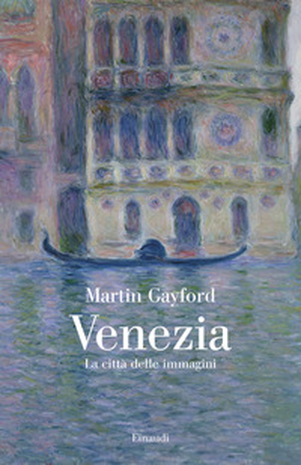 Venezia. La città delle immagini - Librerie.coop Venezia. La città delle immagini - Librerie.coop
