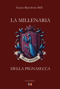 La millenaria della pignasecca - Librerie.coop