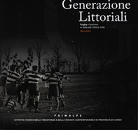 Generazioni litorali. Rugby e fascismo in Italia dal 1928 al 1945 - Librerie.coop