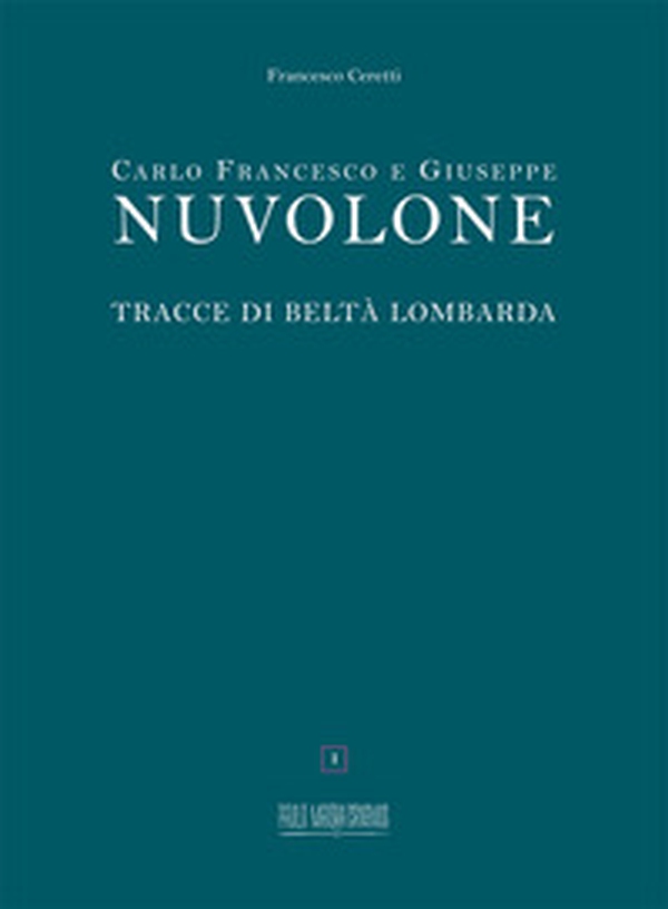 Carlo Francesco e Giuseppe Nuvolone. Tracce di beltà lombarda. Ediz. italiana e inglese - Librerie.coop Carlo Francesco e Giuseppe Nuvolone. Tracce di beltà lombarda. Ediz. italiana e inglese - Librerie.coop