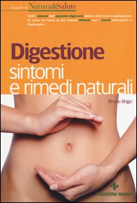 Digestione: sintomi e rimedi naturali - Librerie.coop
