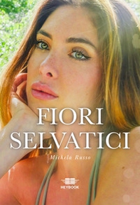 Fiori selvatici - Librerie.coop