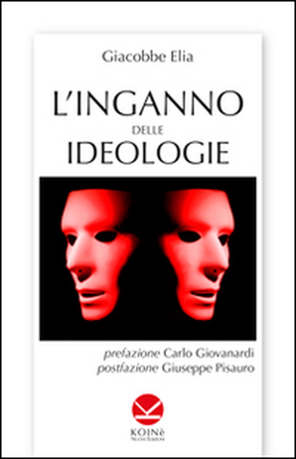 L'inganno delle ideologie - Librerie.coop L'inganno delle ideologie - Librerie.coop