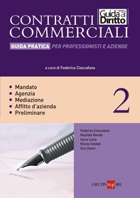 CONTRATTI COMMERCIALI VOL. II - GUIDA PRATICA PER PROFESSIONISTI E AZIENDE - Librerie.coop