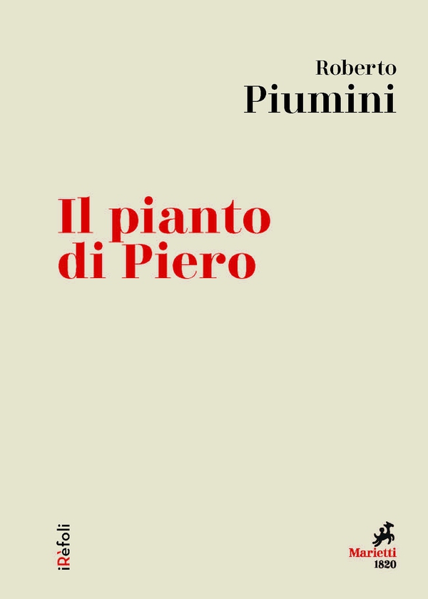 Il pianto di Piero - Librerie.coop Il pianto di Piero - Librerie.coop
