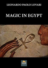 Magic in Egypt - Librerie.coop