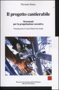 Il progetto cantierabile. Strumenti per la progettazione esecutiva - Librerie.coop Il progetto cantierabile. Strumenti per la progettazione esecutiva - Librerie.coop
