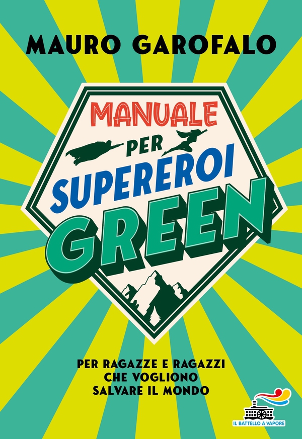Manuale per supereroi green - Librerie.coop Manuale per supereroi green - Librerie.coop