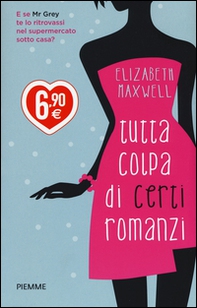 Tutta colpa di certi romanzi - Librerie.coop Tutta colpa di certi romanzi - Librerie.coop