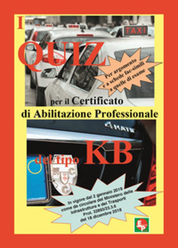I quiz per il certificato professionale del tipo KB. Per argomento e a schede fac-simili a quelle di esame - Librerie.coop