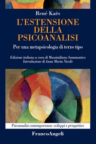 L'estensione della psicoanalisi. Per una metapsicologia di terzo tipo - Librerie.coop L'estensione della psicoanalisi. Per una metapsicologia di terzo tipo - Librerie.coop