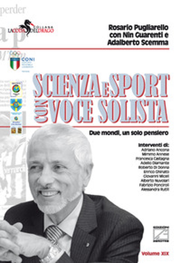 Scienza e sport con voce solista. Due mondi, un solo pensiero - Librerie.coop Scienza e sport con voce solista. Due mondi, un solo pensiero - Librerie.coop