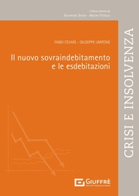 Il nuovo sovraindebitamento e le esdebitazioni - Librerie.coop Il nuovo sovraindebitamento e le esdebitazioni - Librerie.coop