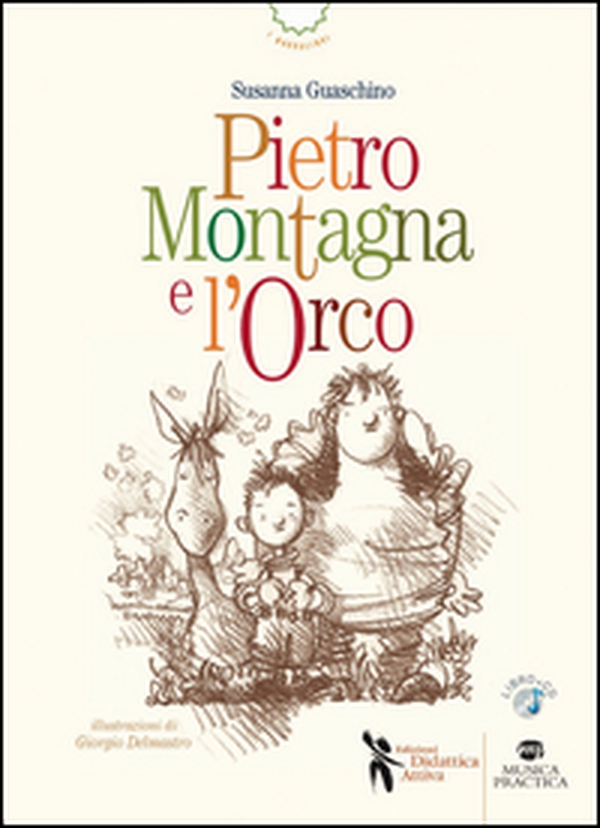 Pietro Montagna e l'orco - Librerie.coop Pietro Montagna e l'orco - Librerie.coop