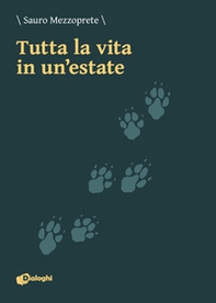 Tutta la vita in un'estate - Librerie.coop
