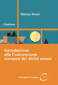 Introduzione alla Convenzione europea dei diritti umani - Librerie.coop Introduzione alla Convenzione europea dei diritti umani - Librerie.coop