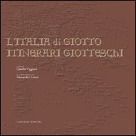 L'Italia di Giotto. Itinerari giotteschi - Librerie.coop L'Italia di Giotto. Itinerari giotteschi - Librerie.coop