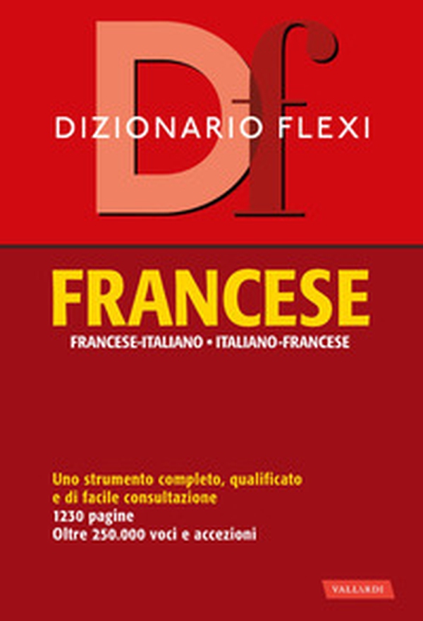 Dizionario flexi. Francese-italiano, italiano-francese - Librerie.coop Dizionario flexi. Francese-italiano, italiano-francese - Librerie.coop